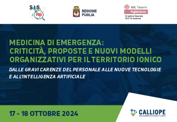 MEDICINA DI EMERGENZA: CRITICITÀ, PROPOSTE E NUOVI MODELLI ORGANIZZATIVI PER IL TERRITORIO IONICO