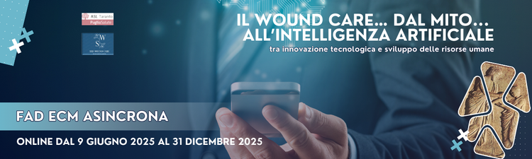 IL WOUND CARE… DAL MITO... ALL’INTELLIGENZA ARTIFICIALE