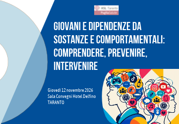 GIOVANI E DIPENDENZE DA SOSTANZE E COMPORTAMENTALI: COMPRENDERE, PREVENIRE, INTERVENIRE