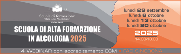 SCUOLA DI ALTA FORMAZIONE IN ALCOLOGIA 2025