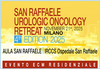 SAN RAFFAELE UROLOGIC ONCOLOGY RETREAT - 4th EDITION 2025