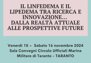 IL LINFEDEMA E IL LIPEDEMA TRA RICERCA E INNOVAZIONE…DALLA REALTÀ ATTUALE ALLE PROSPETTIVE FUTURE