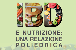 IBD E NUTRIZIONE: UNA RELAZIONE POLIEDRICA